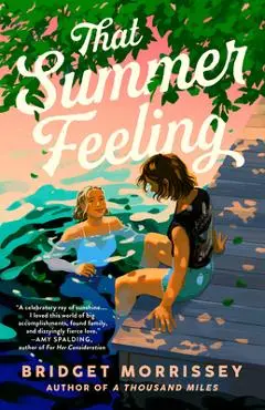 That Summer Feeling - Bridget Morrissey