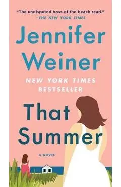 That Summer - Jennifer Weiner