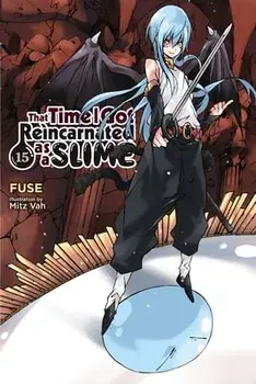 That Time I Got Reincarnated as a Slime, Vol. 15 (light novel), Paperback/Fuse