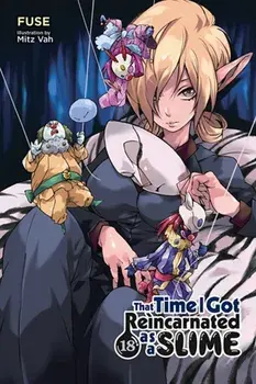 That Time I Got Reincarnated as a Slime, Vol. 18 (light novel), Paperback/Fuse