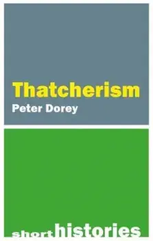 Thatcherism, Paperback/***