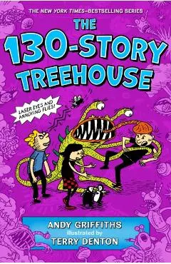 The 130-Story Treehouse: Laser Eyes and Annoying Flies - Andy Griffiths