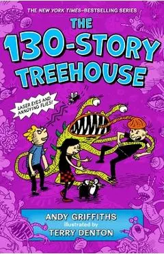 The 130-Story Treehouse: Laser Eyes and Annoying Flies - Andy Griffiths