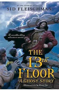 The 13th Floor: A Ghost Story - Sid Fleischman