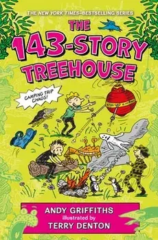 The 143-Story Treehouse: Camping Trip Chaos!, Hardcover/Andy Griffiths