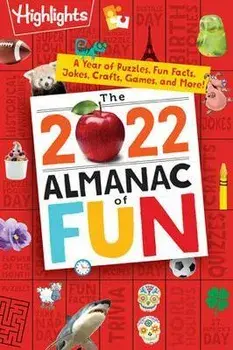 The 2022 Almanac of Fun: A Year of Puzzles, Fun Facts, Jokes, Crafts, Games, and More!, Paperback/***