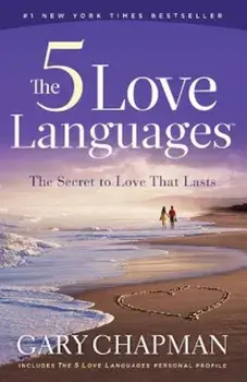 The 5 Love Languages: The Secret to Love That Lasts, Paperback/Gary Chapman