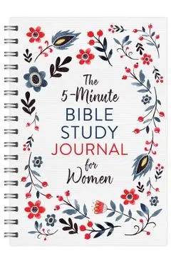 The 5-Minute Bible Study Journal for Women - Compiled By Barbour Staff