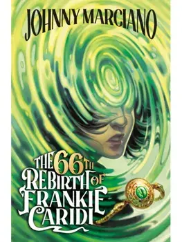 The 66th Rebirth of Frankie Caridi #1, Paperback/Johnny Marciano