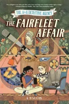 The A&A Detective Agency: The Fairfleet Affair, Paperback/K. H. Saxton