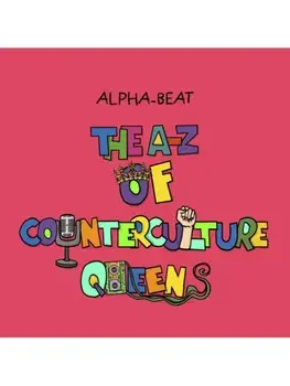 The A-Z of Counterculture Queens, Hardback/Alpha-Beat