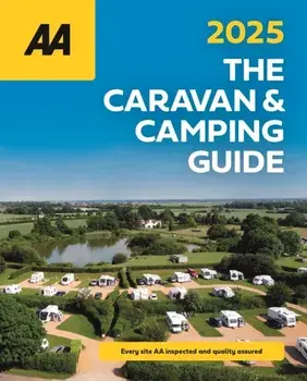 The AA Caravan and Camping Guide 2025. 57 New edition, Paperback/***