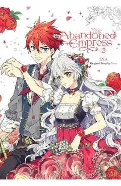 The Abandoned Empress, Vol. 3 (Comic) - Yuna