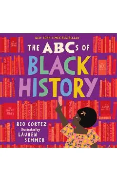 The ABCs of Black History - Rio Cortez