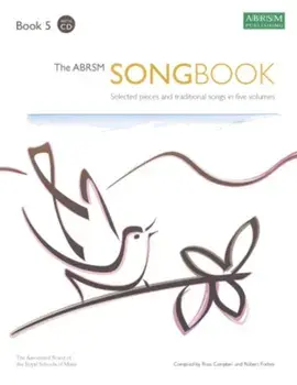 The ABRSM Songbook, Book 5. Selected pieces and traditional songs in five volumes, Sheet Map/***