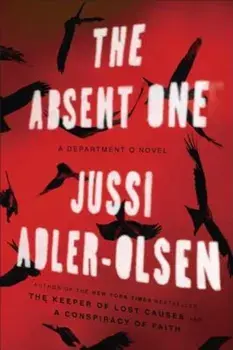 The Absent One: A Department Q Novel, Paperback/Jussi Adler-Olsen