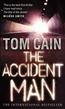 The Accident Man, Paperback/Tom Cain