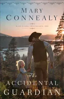 The Accidental Guardian, Paperback/Mary Connealy
