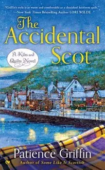 The Accidental Scot/Patience Griffin