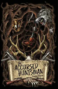 The Accursed Huntsman, Paperback/Douglass Hoover