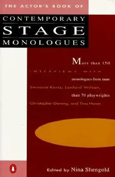 The Actor's Book of Contemporary Stage Monologues: More Than 150 Monologues from More Than 70 Playwrights, Paperback/Nina Shengold