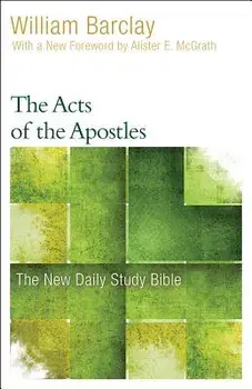 The Acts of the Apostles, Paperback/William Barclay
