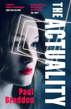 The Actuality, Paperback/Paul Braddon