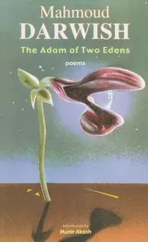 The Adam of Two Edens, Paperback/Mahmoud Darwish