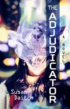 The Adjudicator, Paperback/Susan Daitch
