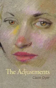The Adjustments, Paperback/Claire Dyer