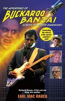 The Adventures of Buckaroo Banzai, Paperback/Earl M. Rauch