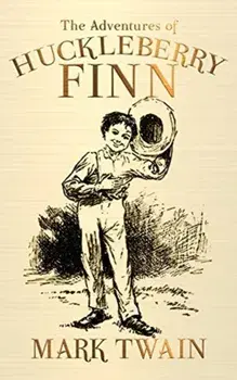 The Adventures of Huckleberry Finn, Hardcover/Mark Twain
