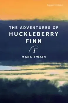 The Adventures of Huckleberry Finn, Paperback/Mark Twain