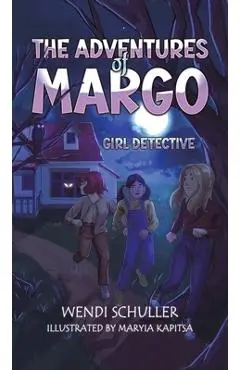 The Adventures of Margo - Wendi Schuller