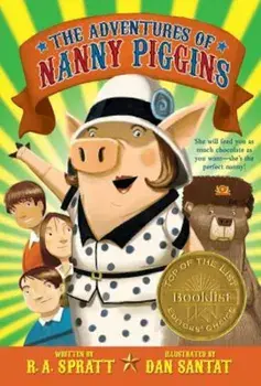 The Adventures of Nanny Piggins, Paperback/R. A. Spratt