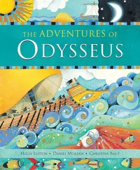 The Adventures of Odysseus, Paperback/Hugh Lupton