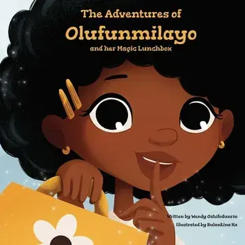 The Adventures of Olufunmilayo and Her Magic Lunchbox, Paperback/Bulankina Ka