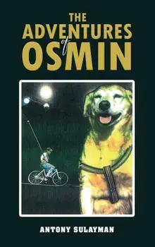 The Adventures of Osmin, Paperback/Antony Sulayman