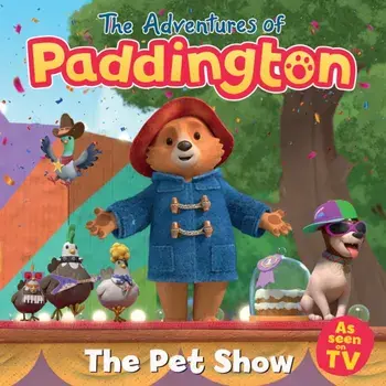 The Adventures of Paddington: Pet Show, Paperback/***