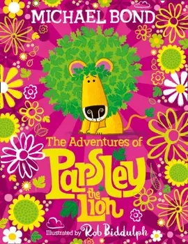 The Adventures of Parsley the Lion. Colour edition, Paperback/Michael Bond