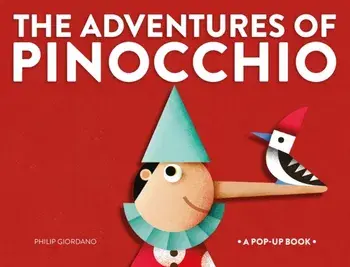 The Adventures of Pinoccio. A Pop-Up Book, Board book/***