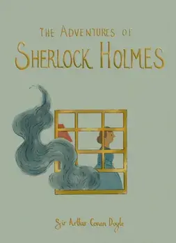 The Adventures of Sherlock Holmes, Hardback/Sir Arthur Conan Doyle
