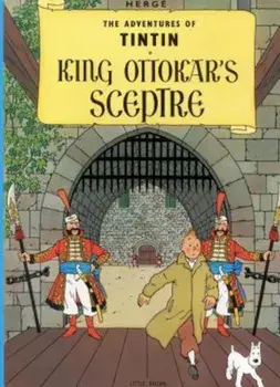 The Adventures of Tintin: King Ottokar's Sceptre, Paperback/Herg?