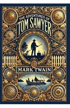 The Adventures of Tom Sawyer (Collector's Edition) (Laminated Hardback with Jacket) - Mark Twain