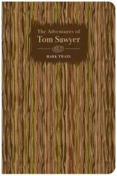 The Adventures of Tom Sawyer, Hardback/Mark Twain