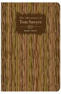 The Adventures of Tom Sawyer - Mark Twain