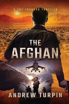 The Afghan: A Joe Johnson Thriller, Book 0, Hardcover/Andrew Turpin