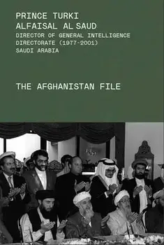 The Afghanistan File, Hardcover/Turki Al-Faisal Al-Saud