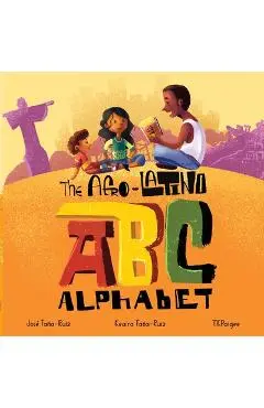 The Afro-Latino Alphabet - Keaira Faña-ruiz