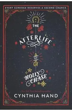 The Afterlife of Holly Chase - Cynthia Hand